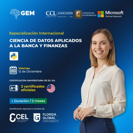 ESPECIALIZACIÓN INTERNACIONAL EN CIENCIA DE DATOS APLICADOS A LA BANCA Y FINANZAS