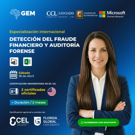 ESPECIALIZACIÓN INTERNACIONAL EN DETECCIÓN DEL FRAUDE FINANCIERO Y AUDITORÍA FORENSE