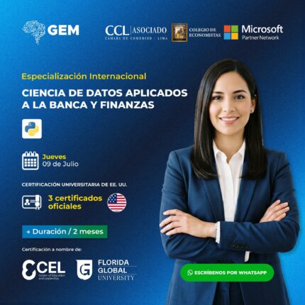 ESPECIALIZACIÓN INTERNACIONAL EN CIENCIA DE DATOS APLICADOS A LA BANCA Y FINANZAS