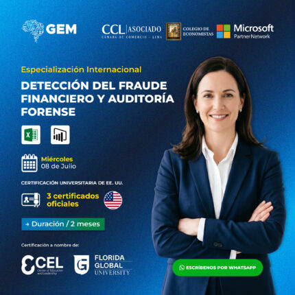 ESPECIALIZACIÓN INTERNACIONAL EN DETECCIÓN DEL FRAUDE FINANCIERO Y AUDITORÍA FORENSE